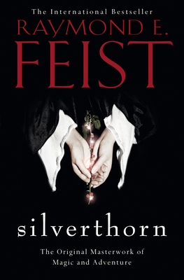 Silverthorn. Raymond E. Feist 0007509170 Book Cover