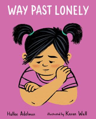 Way Past Lonely 0807586722 Book Cover
