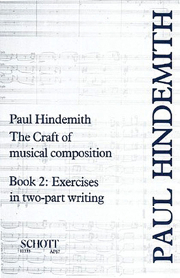 The Craft of Musical Composition, Book 2: Exerc... 0901938416 Book Cover