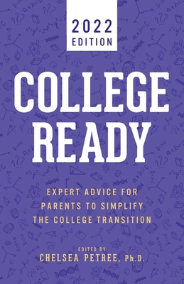 College Ready 2022: Expert Advice for Parents t... B09W78ZBGK Book Cover