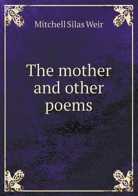 The Mother and Other Poems 5518441711 Book Cover