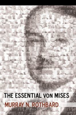 The Essential von Mises B00268XREK Book Cover