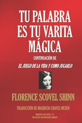 Tu Palabra Es Tu Varita Mágica: (Continuación d... [Spanish] 169358493X Book Cover