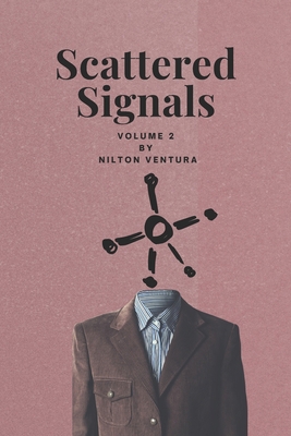 Scattered Signals: Volume 2 B0F9PHF4WM Book Cover