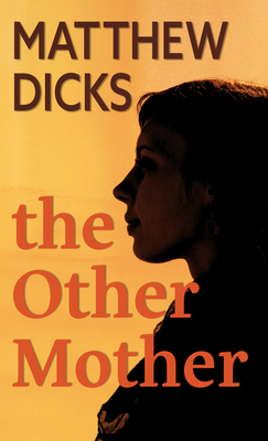 The Other Mother [Large Print] 1432885804 Book Cover