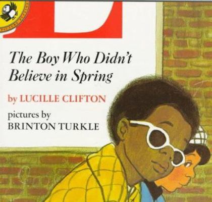 The Boy Who Didn't Believe in Spring 0140547398 Book Cover