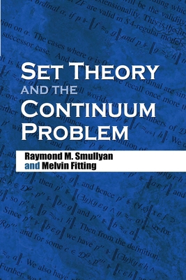 Set Theory and the Continuum Problem 0486474844 Book Cover
