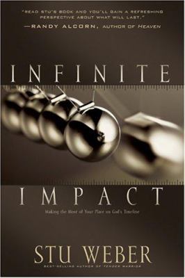 Infinite Impact: Making the Most of Your Place ... 0842374418 Book Cover