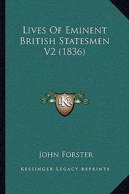 Lives Of Eminent British Statesmen V2 (1836) 1166057674 Book Cover