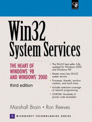 WIN32 System Services: The Heart of Windows 98 ... 0130225576 Book Cover