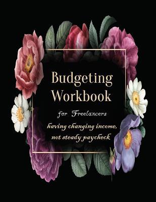 Budgeting Workbook for Freelancers having chang... 1091505845 Book Cover