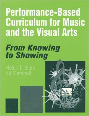 Performance-Based Curriculum for Music and the ... 0761975357 Book Cover