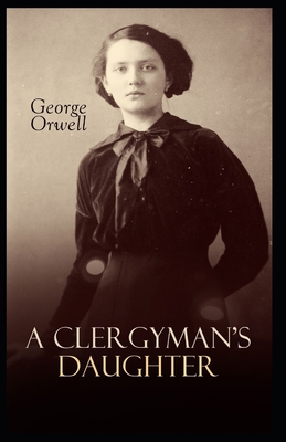 A Clergyman's Daughter: George Orwell (Classics... B09GJP8B84 Book Cover