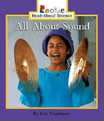 All about Sound 1417629851 Book Cover