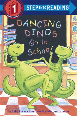 Dancing Dinos Go to School 1417732970 Book Cover