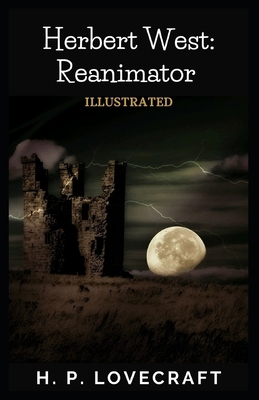 Paperback Herbert West: Reanimator Illustrated Book