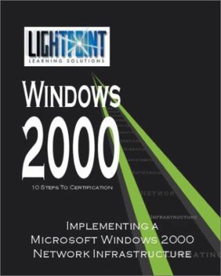 Implementing a Microsoft Windows 2000 Network I... 0595148190 Book Cover
