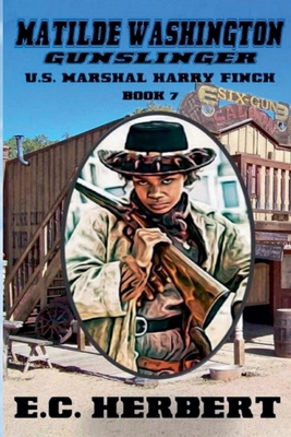 Matilde Washington - Gunslinger B0D9CZBGML Book Cover