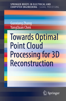 Towards Optimal Point Cloud Processing for 3D R... 3030961095 Book Cover