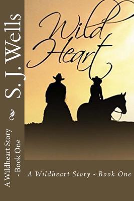 Wild Heart 1978041705 Book Cover