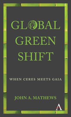 Global Green Shift: When Ceres Meets Gaia 1783086416 Book Cover