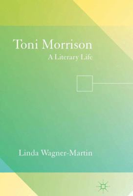 Toni Morrison: A Literary Life 1349496073 Book Cover