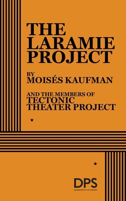 The Laramie Project 0822217805 Book Cover