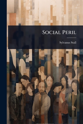 Social Peril 1024921581 Book Cover