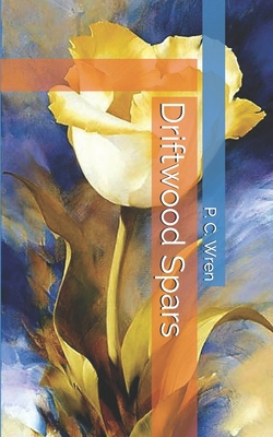 Driftwood Spars 169533843X Book Cover