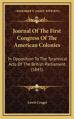 Journal Of The First Congress Of The American C... 1168792584 Book Cover