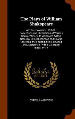 The Plays of William Shakspeare: In Fifteen Vol... 1345175760 Book Cover