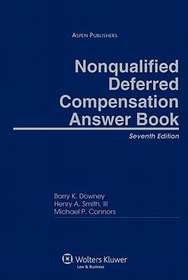 Nonqualified Deferred Compensation Answer Book 0735582149 Book Cover