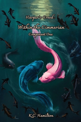 Within the Cimmerian Component One: Black and W... B0DNSVJSG5 Book Cover