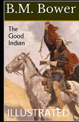 The Good Indian Illustrated 1708143432 Book Cover