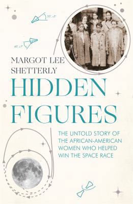 Hidden Figures: The Untold Story of the African... 0008201285 Book Cover