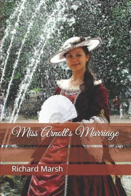 Miss Arnott's Marriage 1790152887 Book Cover