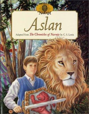 Aslan (Chronicles of Narnia) 0060276363 Book Cover