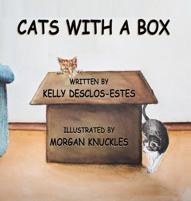 Cats With A Box 1956867430 Book Cover