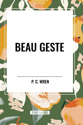 Beau Geste B0CZ5VTNPL Book Cover