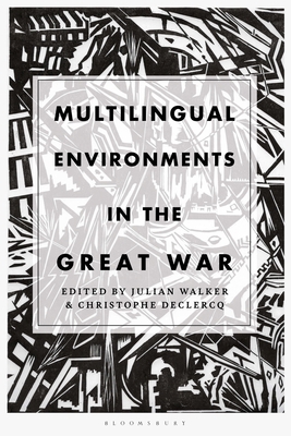 Multilingual Environments in the Great War 1350233188 Book Cover