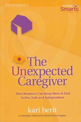 The Unexpected Caregiver 1578616069 Book Cover
