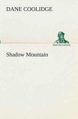 Shadow Mountain 3849511103 Book Cover