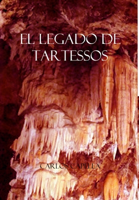 El Legado de Tartessos [Spanish] 1291807578 Book Cover