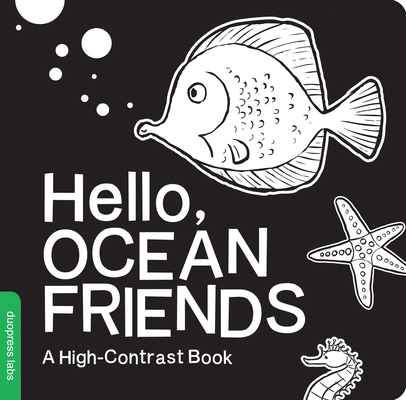 Hello, Ocean Friends: A Black-And-White Board B... 1938093410 Book Cover