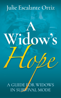 A Widow's Hope: A Guide for Widows in Survival ... 1631959743 Book Cover