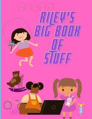 Riley's Big Book of Stuff B08ZBJFPTV Book Cover