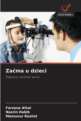 Zacma u dzieci [Polish] 6209068014 Book Cover