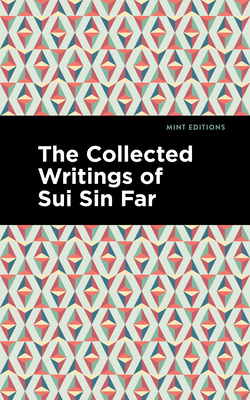 The Collected Writings of Sui Sin Far 1513135325 Book Cover