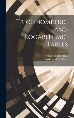 Trigonometric and Logarithmic Tables 1020004886 Book Cover