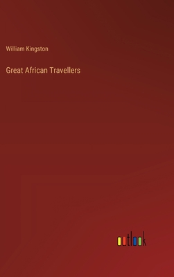 Great African Travellers 336882659X Book Cover